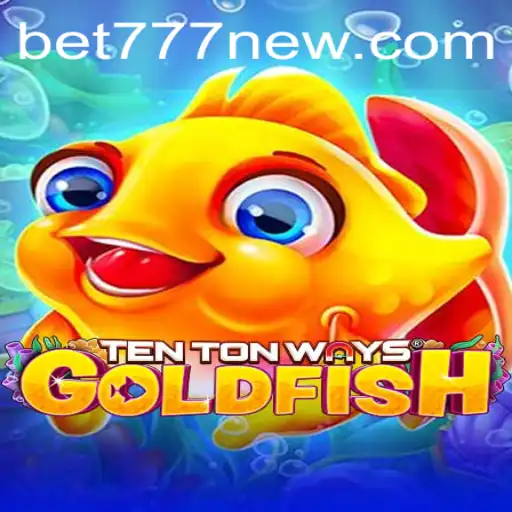 Discovering the Thrilling World of TenTonWaysGoldfish